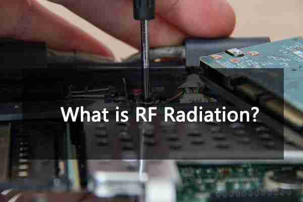  What is RF Radiation?