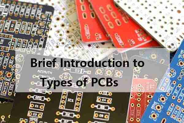  Brief Introduction to Types of PCBs